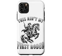 Questo non è il mio primo Rodeo Cowboy Howdy Wild West Horseback Custodia per iPhone 11 Pro Max