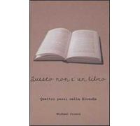 Questo non è un libro. Quattro passi nella filosofia. Ediz. illustrata
