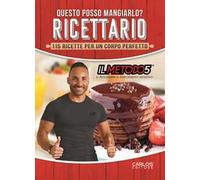 Libri Daniele Esposito - Questo Posso Mangiarlo? Ricettario Fitness. 115 Ricette