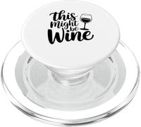 Questo potrebbe essere umorismo divertente per gli amanti del vino PopSockets PopGrip per MagSafe