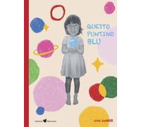Questo puntino blu. Ediz. a colori [Board book] [Mar 17, 2023] Sworder, Zeno and