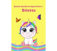 Questo quaderno appartiene a Diletta: 15.24 x 22.86 cm (6 x 9 in)