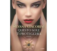 Questo sole ti proteggerà - [Cairo Publishing]