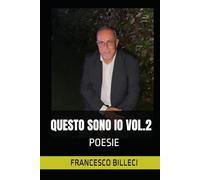 QUESTO SONO IO VOL.2: POESIE