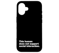 Questo umano non supporta l'interazione sociale. Custodia per iPhone 16