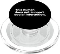 Questo umano non supporta l'interazione sociale. PopSockets PopGrip per MagSafe