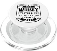 QUESTO WHISKY HA IL SAPORE CHE TI TESTO PIÙ DOPO Divertente Meme PopSockets PopGrip per MagSafe