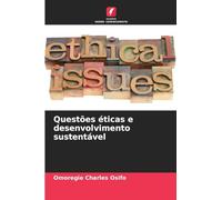 Questões éticas e desenvolvimento sustentável