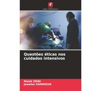 Questões éticas nos cuidados intensivos