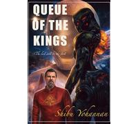 Queue of the Kings: The last will be the first