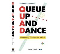 Queue Up And Dance (Tascabile)