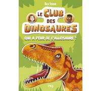 Qui a peur de l'allosaure ?: 8