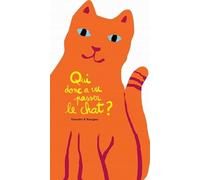 Qui donc a vu passer le chat ?