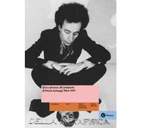 Qui e altrove. Gli ambienti di Paolo Scheggi 1964-1971