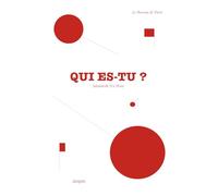 QUI ES-TU ?
