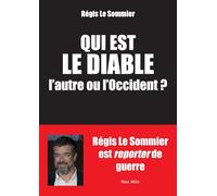 Qui est le Diable: L'autre ou l'occident ?
