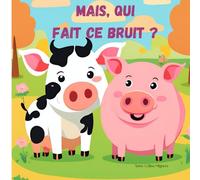 Qui fait ce bruit ?
