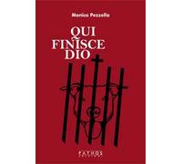 Qui finisce Dio