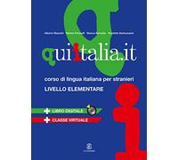 QUI ITALIA.IT. Corso di lingua italiana per stranieri. Livello elementare. Con DVD
