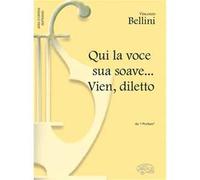 Qui la voce sua soave? Vien, diletto, da I Puritani (Soprano) - Vincenzo Bellini
