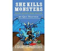 Qui, Nguyen She Kills Monsters: Young Adventurers Edition (Tascabile)