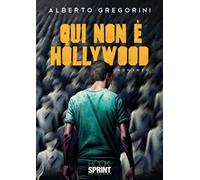 Qui non è Hollywood