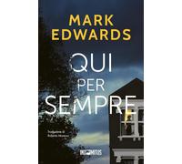 Qui per sempre [Paperback] [Mar 20, 2025] Edwards, Mark and Maresca, Roberta