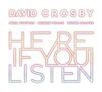 Qui se ascolti David Crosby