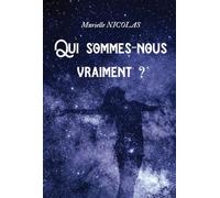 Qui sommes-nous vraiment ?