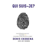QUI SUIS-JE?: Connaître Votre Identité en Christ