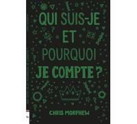 Qui suis-je et pourquoi je compte ?
