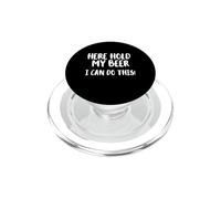 Qui tenere la mia birra posso fare questo! Bella birra fredda Drinkin PopSockets PopGrip per MagSafe