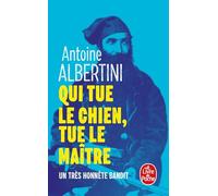 Qui tue le chien, tue le maître: Un très honnête bandit
