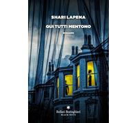 Qui tutti mentono