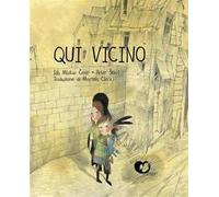 Qui vicino. Ediz. a colori