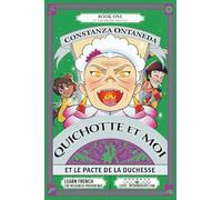 QUICHOTTE ET MOI: Et Le Pacte de la Duchesse (Trilogia intermedia dei "patti") (Edizione francese)