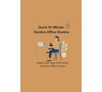 Quick 10-Minute Dantien Office Routine: Simple Chair Yoga & Breathing to Relieve Office Tension