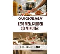 QUICK AND EASY KETO MEALS UNDER 30 MUNITES