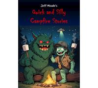 Quick and Silly Campfire Stories