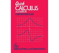 Quick Calculus: A Self-Teaching Guide