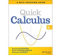 Quick Calculus: A Self-Teaching Guide