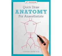 Joanna Oram Fox Quick Draw Anatomy for Anaesthetists, second edition (Tascabile)