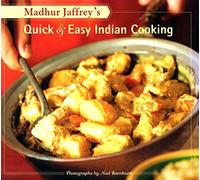 Quick & Easy Indian Cooking: Madhur Jaffrey's