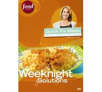 Quick Fix Meals with Robin Miller - Weeknight Solutions