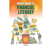 Quick Guide to Financial Literacy