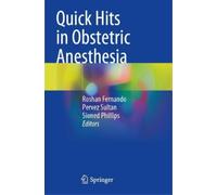 Quick Hits in Obstetric Anesthesia (Tascabile)