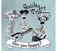 QUICK JOY TRIO - Are You Happy?