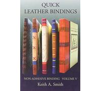 Quick Leather Bindings: Non-Adhesive Binding Volume 5