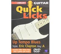 Quick Licks: Eric Clapton Up Tempo Blues - Key: A [Edizione: Stati Uniti]