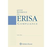 Quick Reference to Erisa Compliance: 2021 Edition